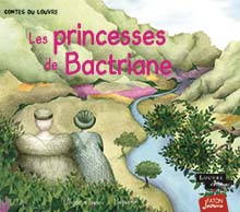 LES PRINCESSES DE BACTRIANE